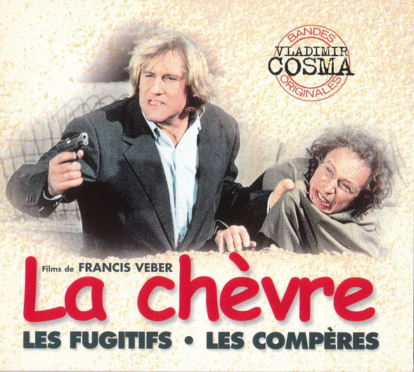 La Chèvre<br>Les Compères – Les Fugitifs