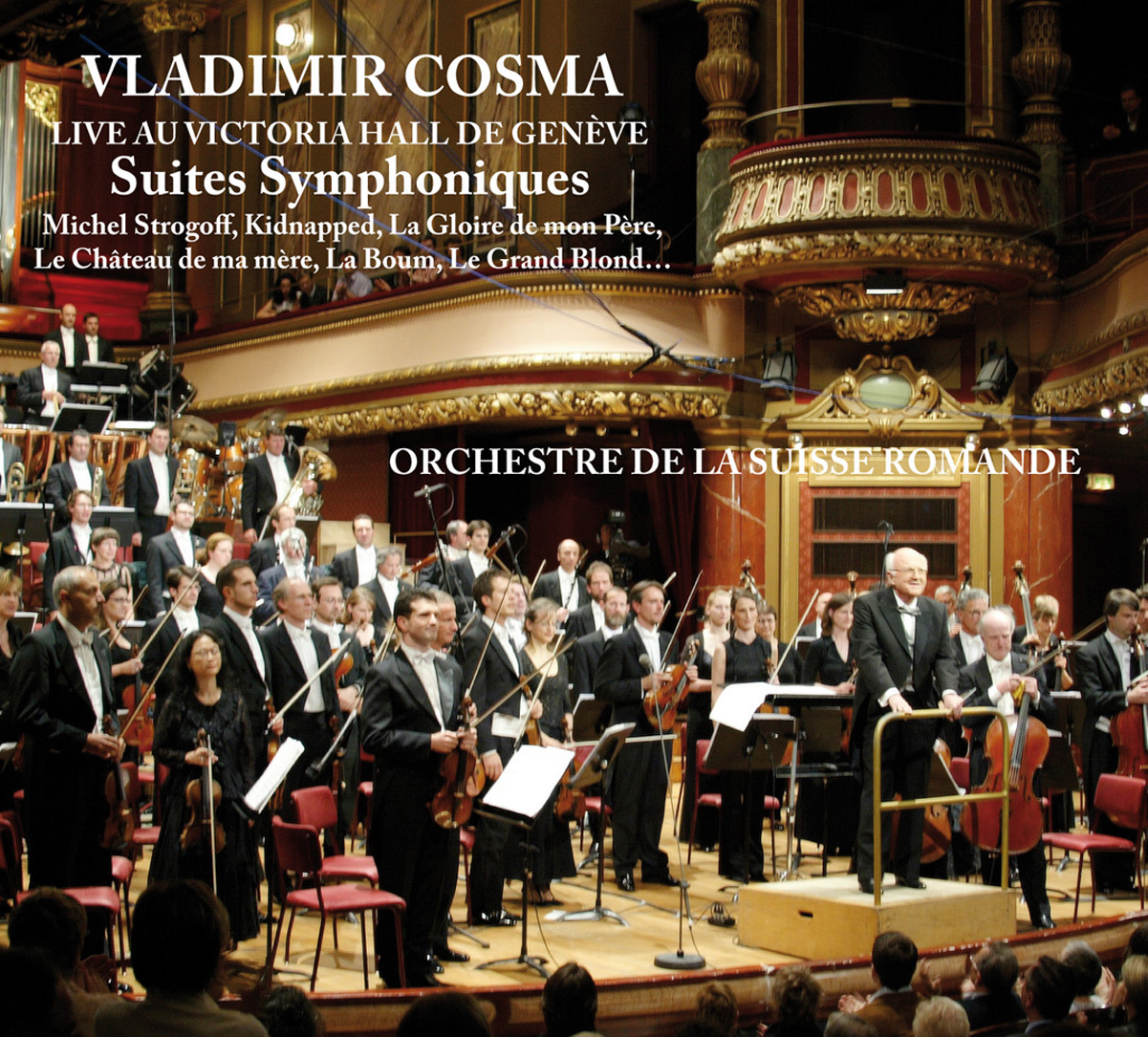 Vladimir Cosma – Suites Symphoniques<br>Live au Victoria Hall de Genève
