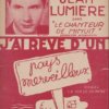 J'ai rêvé d'un pays merveilleux